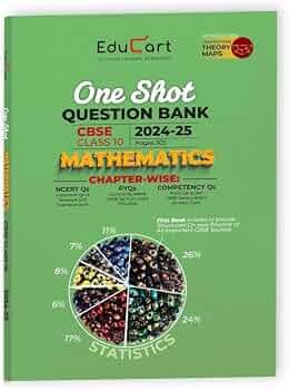 Educart CBSE Class 10 MATHEMATICS One Shot Question Bank 2024-25 ...
