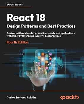 React 18 Design Patterns and Best Practices - Fourth Edition… | Price ...