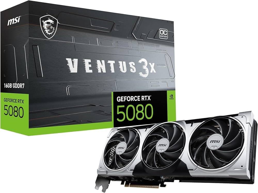 MSI GeForce RTX 5080 16G VENTUS 3X OC PLUS Graphics Card GeForce RTX 5080 16G VENTUS 3X OC PLUS/NV VD9021