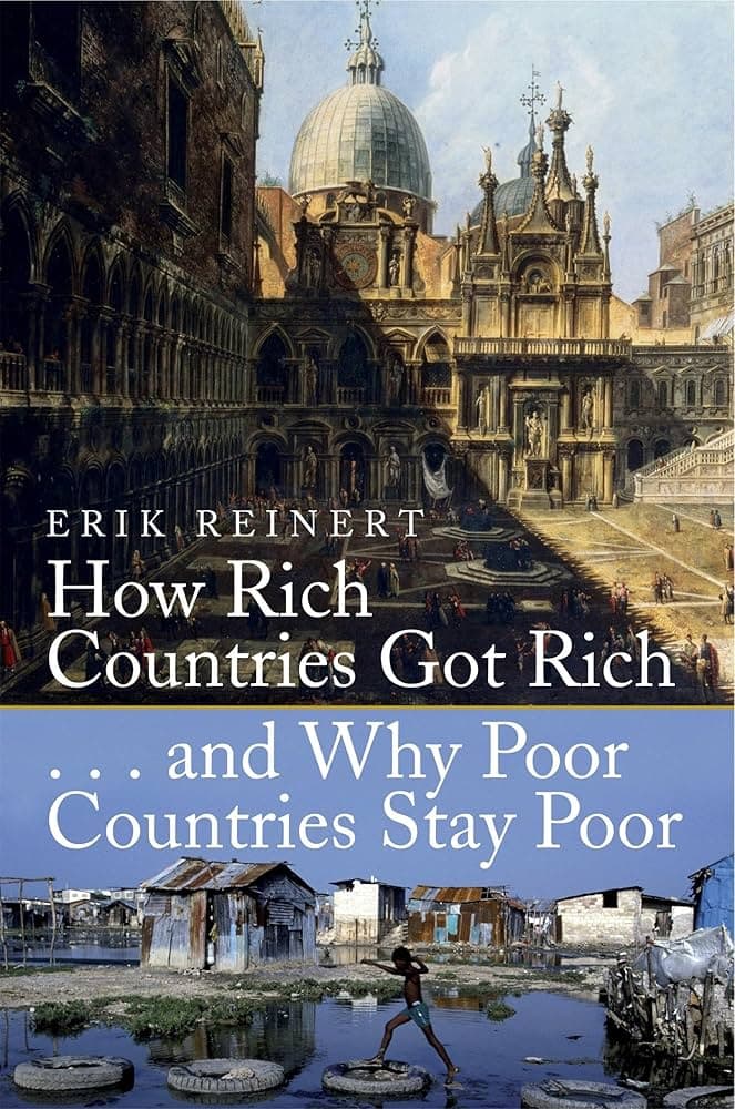 How Rich Countries Got Rich and Why Poor Countries Stay Poor (Tom Thorne Novels)
