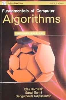 Fundamentals of Computer Algorithms by Sartaj Sahni and Sanguthevar Rajasekaran Ellis Horowitz(1905-06-30)