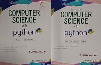 Computer Science With Python Textbook & Practical Book For Class 12 By SUMITA ARORA