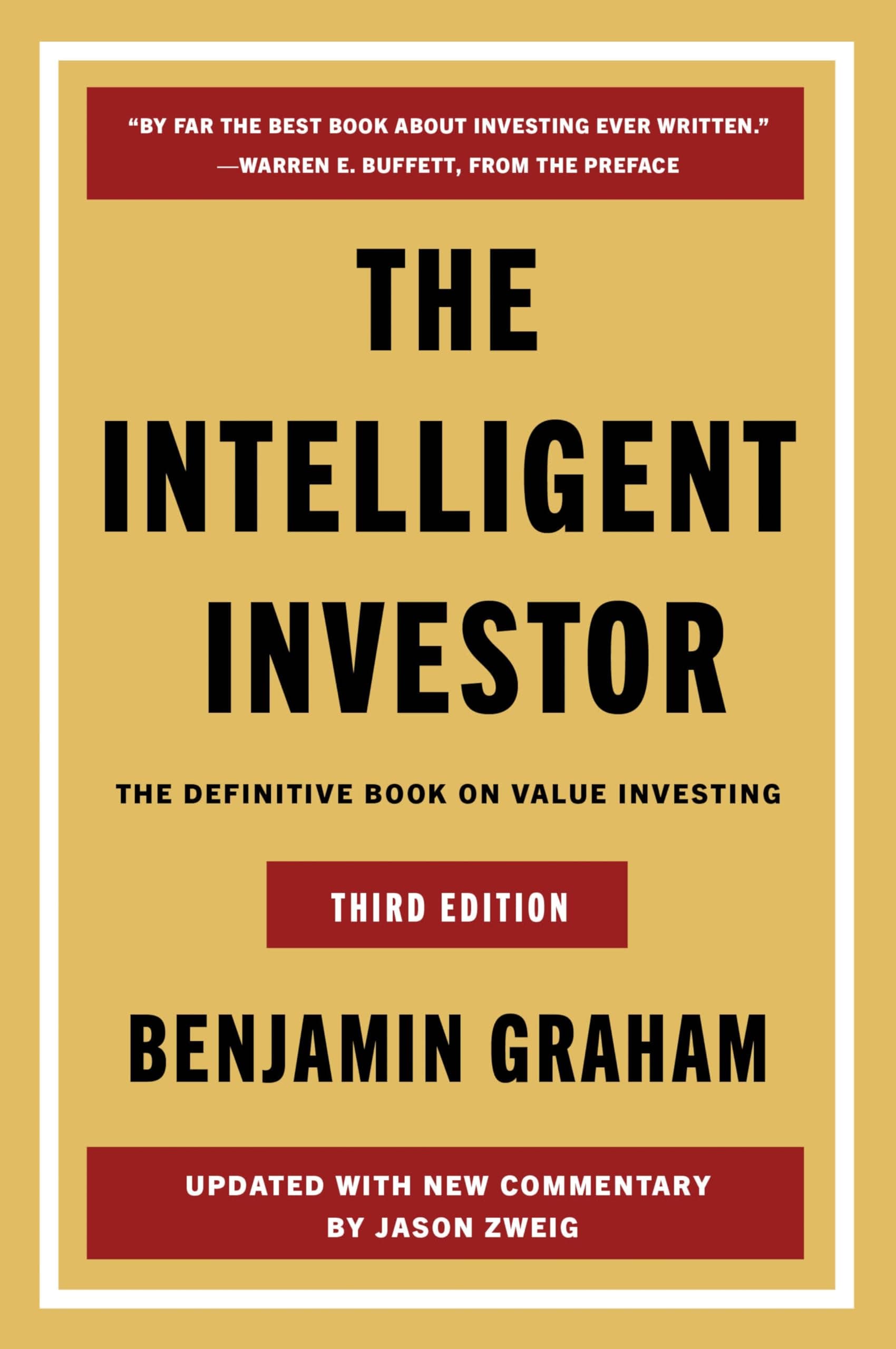 The Intelligent Investor : The Definitive Book on Value Investing (Third Edition)