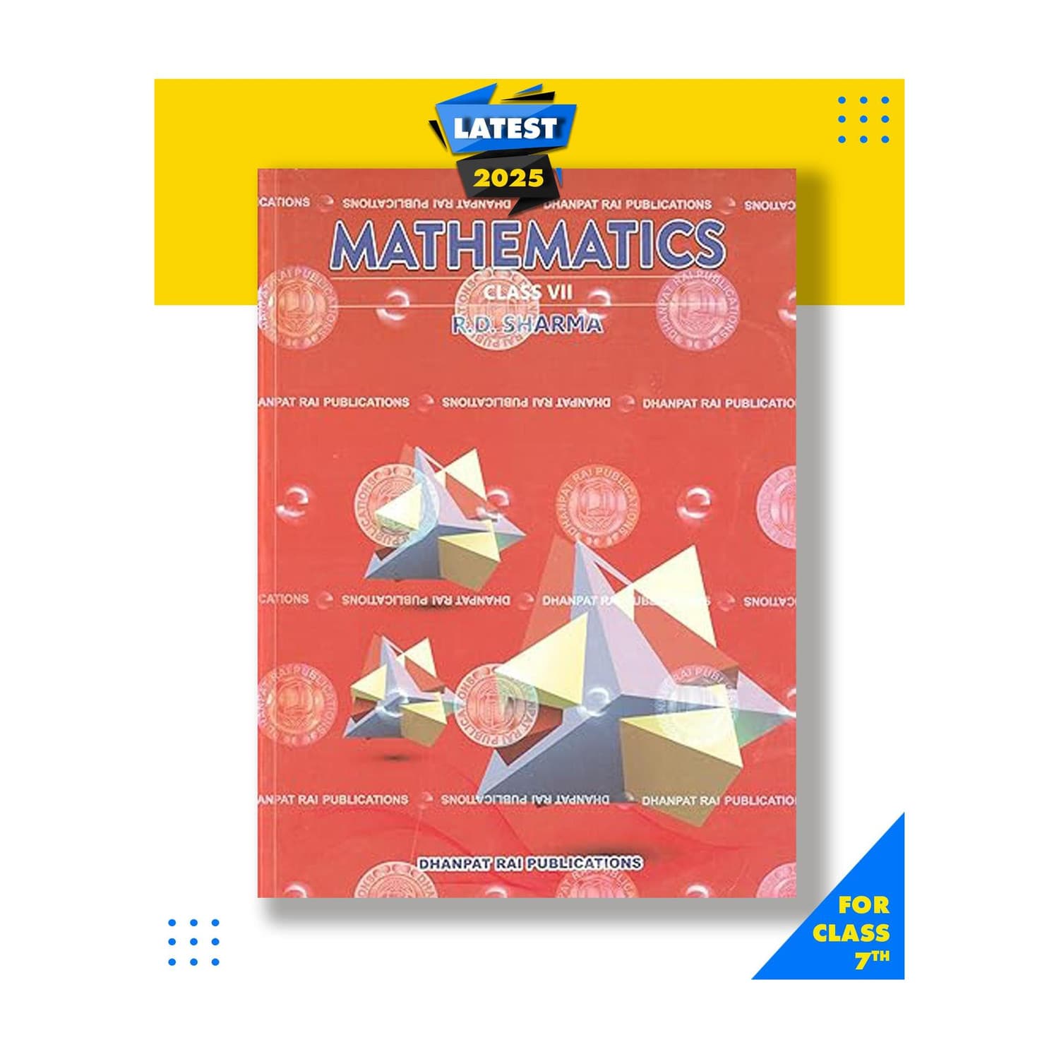 R D Sharma Mathematics Class 7 CBSE